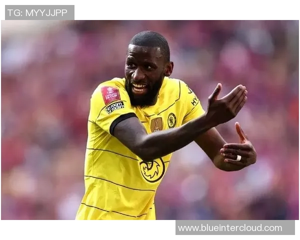 吕迪格的成长之路:从默默无闻到足坛明星的蜕变与奋斗 吕迪格的成长之路:从默默无闻到足坛明星的蜕变与奋斗